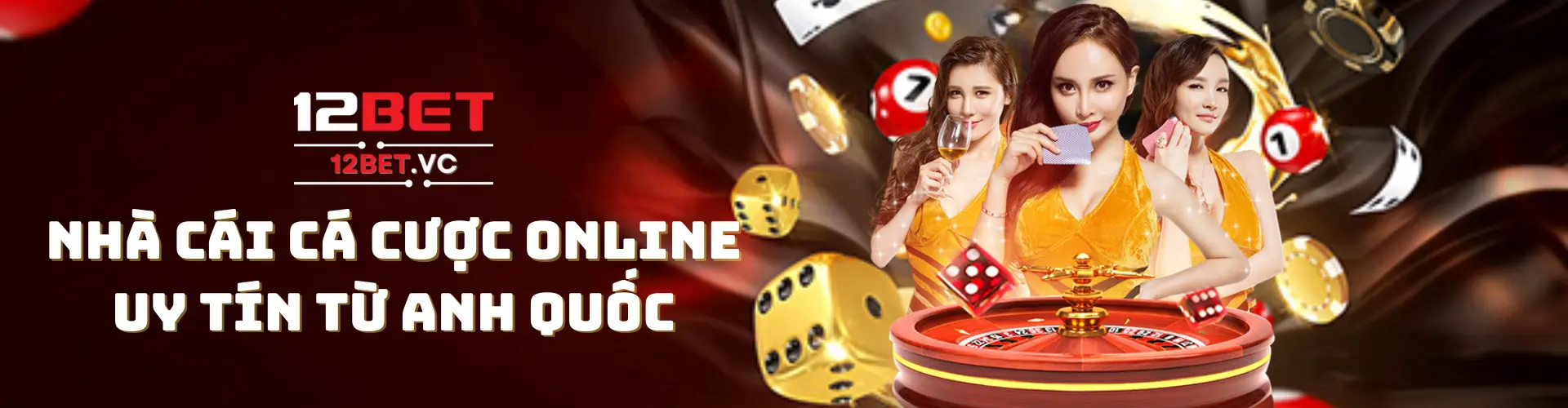 12bet | Nhà cái 12bet whoomp – Link 12bet đăng nhập mới nhất 2025 19 banner nhà cái cá cược online 12bet vc